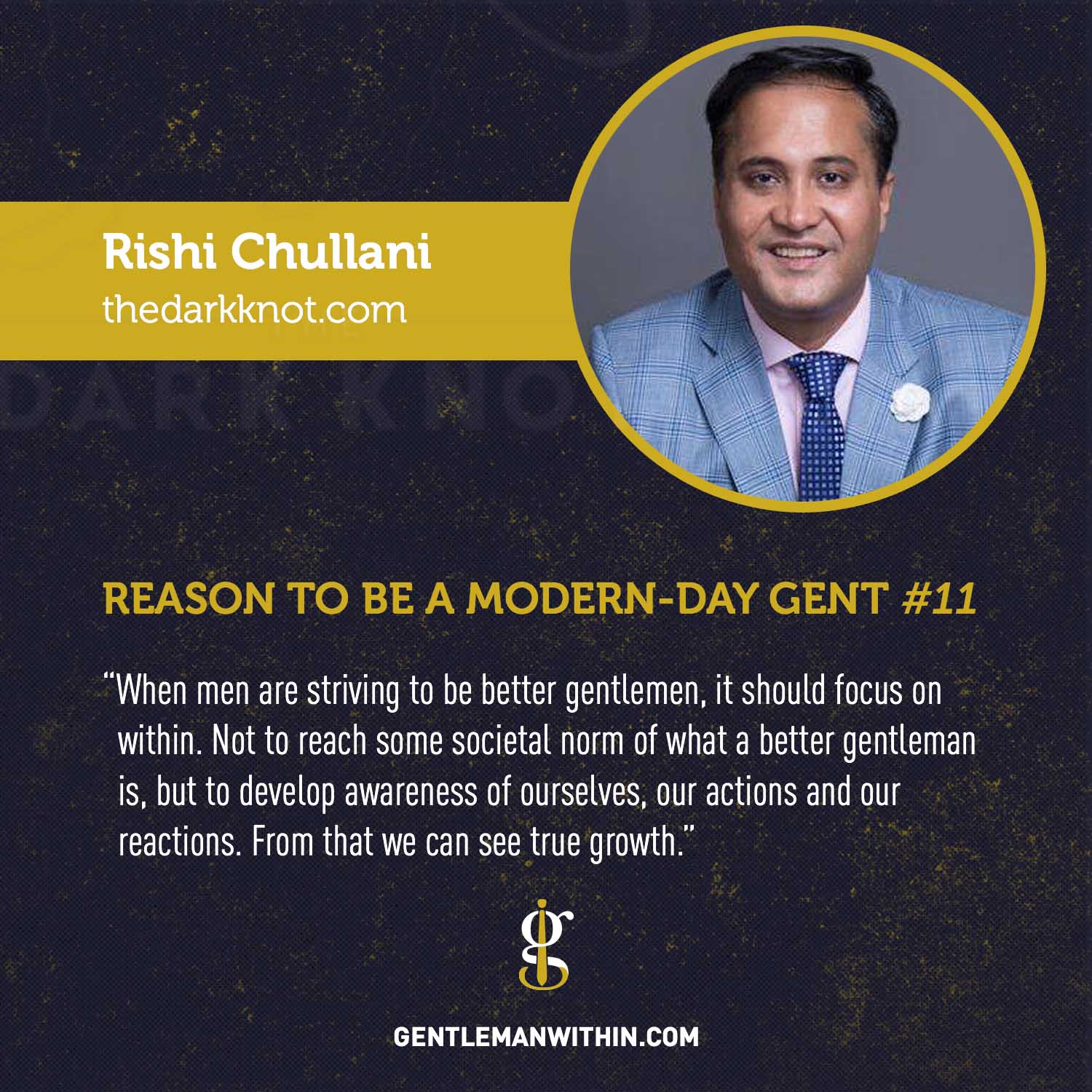 Rishi Chullani Reason To Be A Modern-Day Gentleman