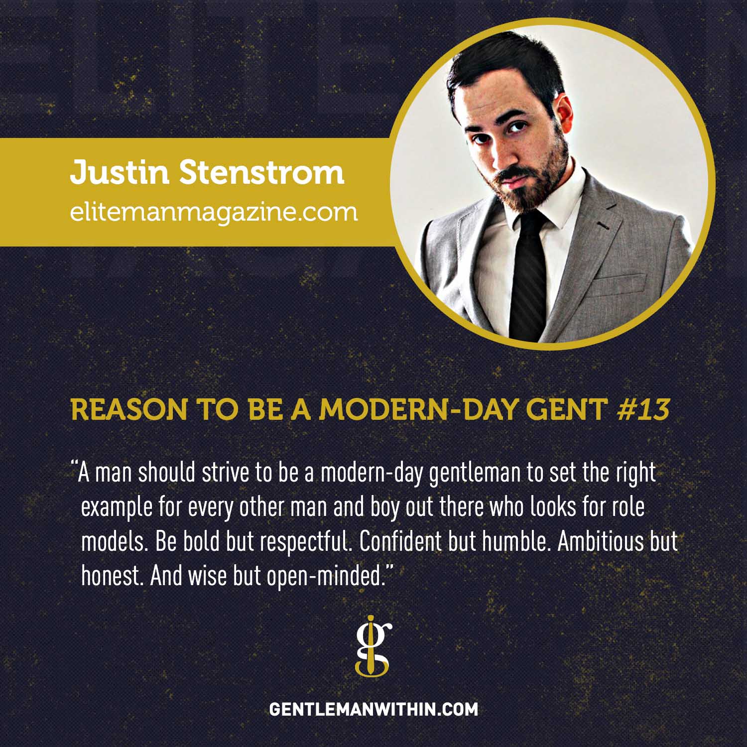Justin Stenstrom Reason To Be A Modern-Day Gentleman