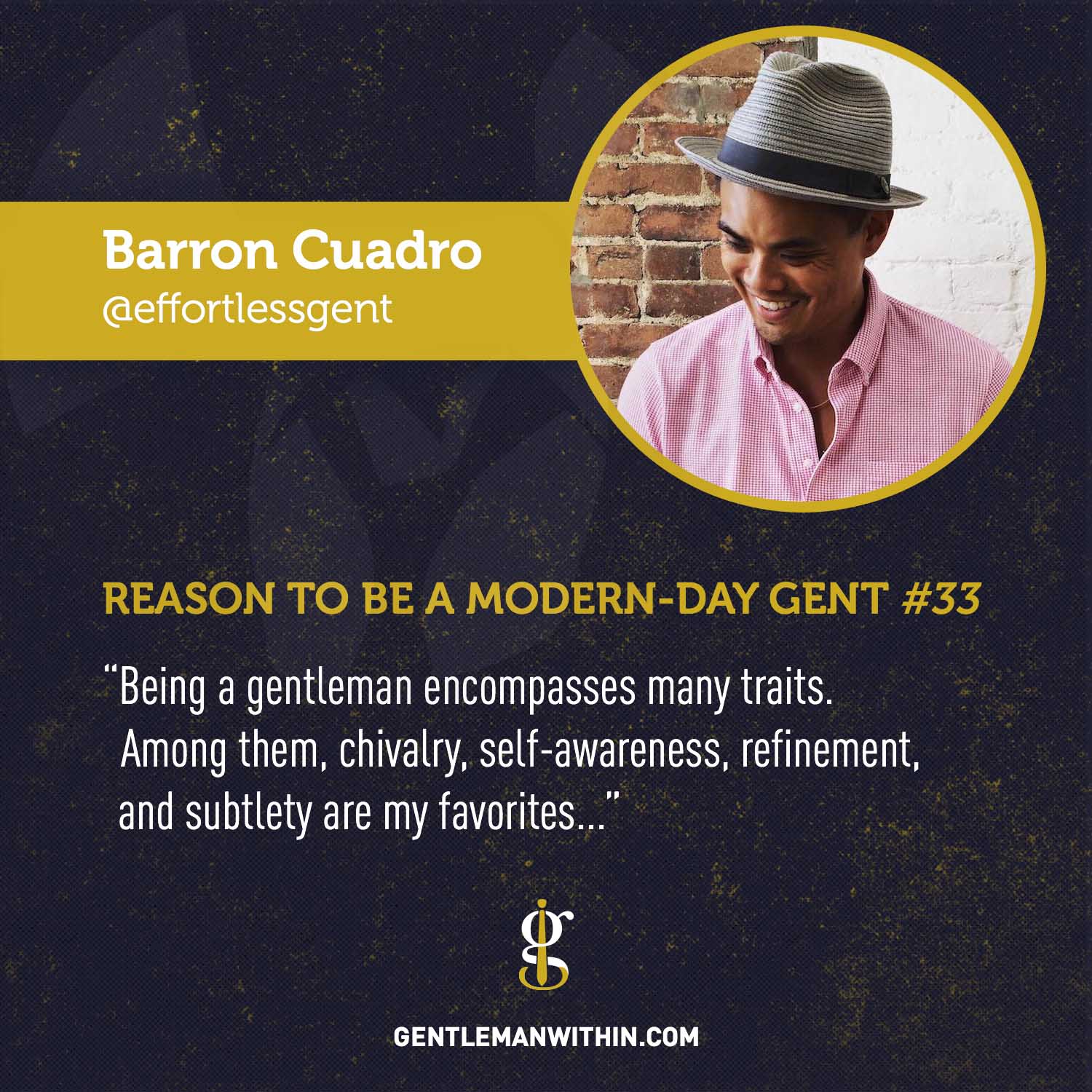 Barron Cuadro Reason To Be A Modern-Day Gentleman