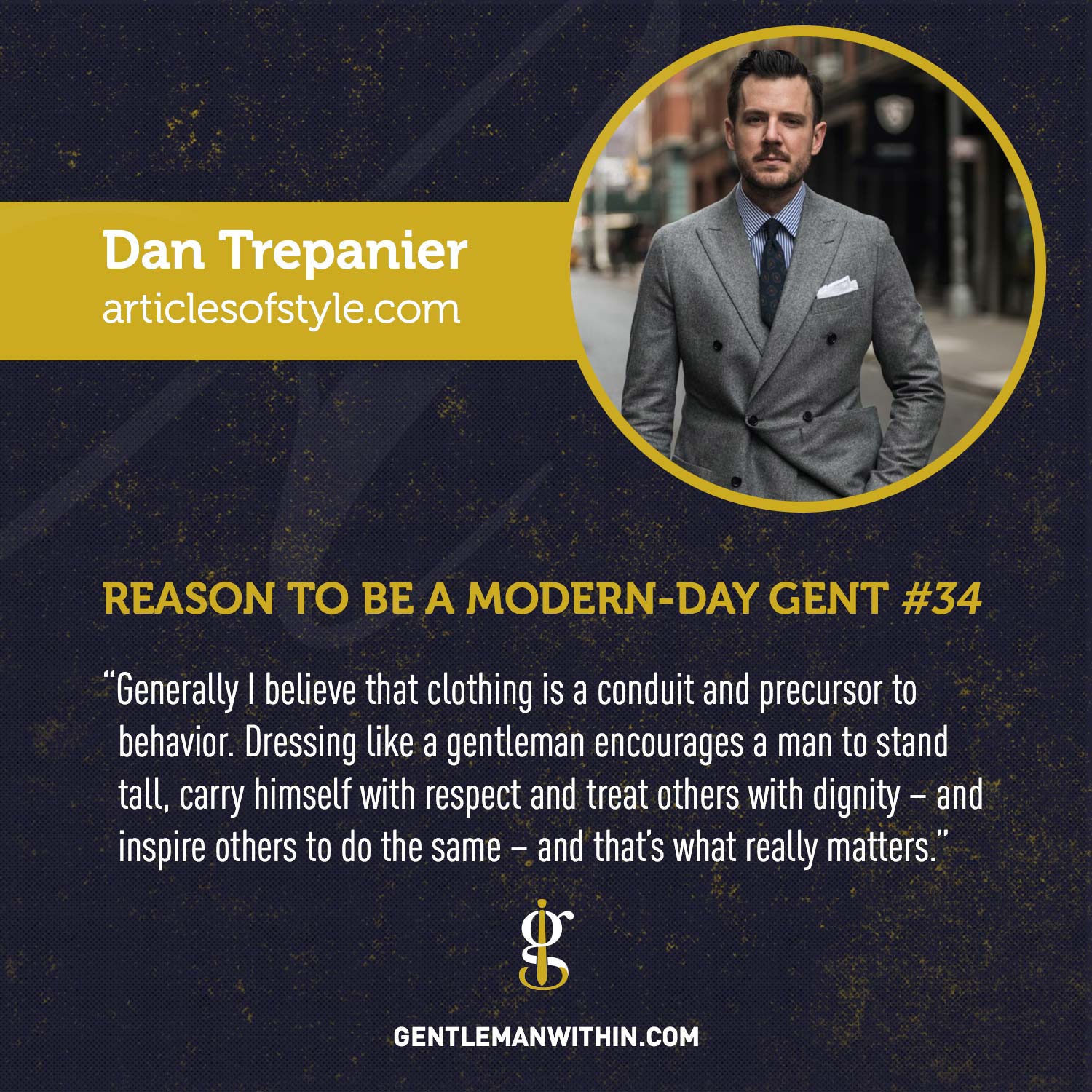 Dan Trepanier Reason To Be A Modern-Day Gentleman