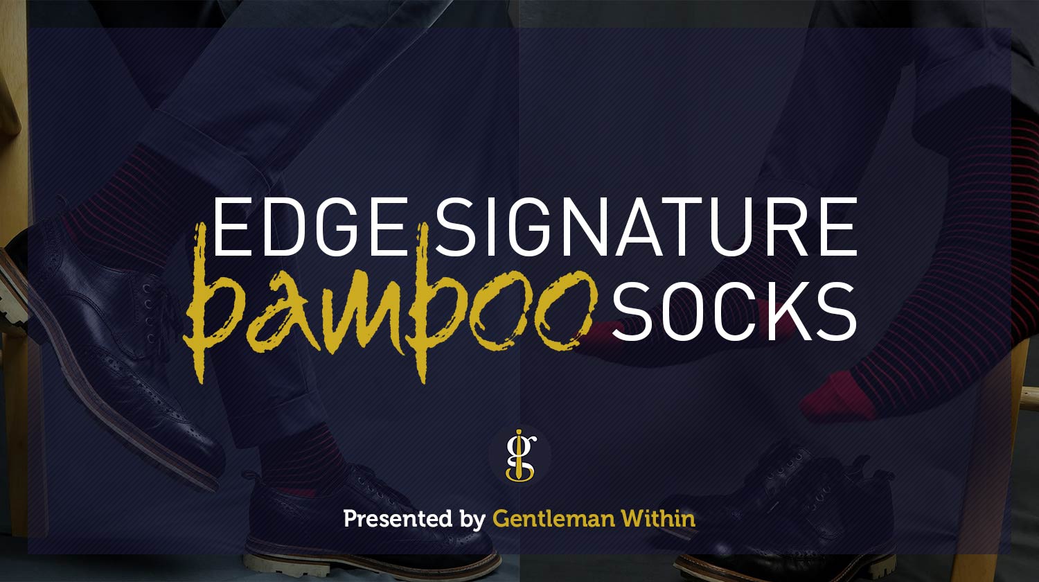 A Look At Edge Signature Men's Bamboo Socks | GENTLEMAN WITHIN